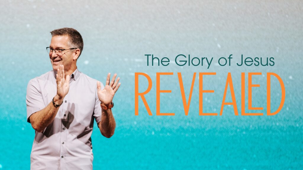The Glory of Jesus Revealed | Joel Wayne