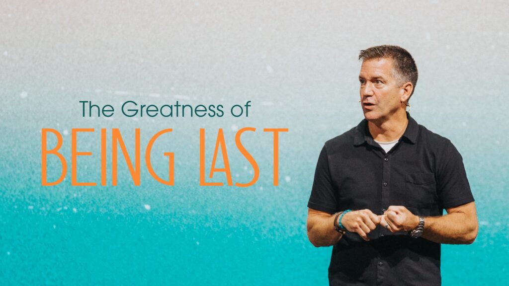 The Greatness of Being Last | Joel Wayne