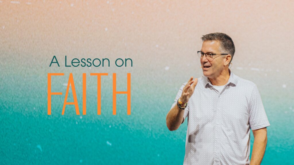 A Lesson on Faith | Joel Wayne