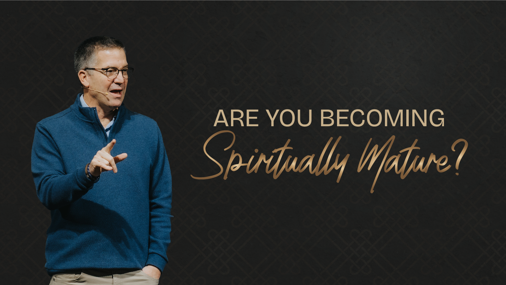 Lessons for Christian Maturity | Joel Wayne - Chapel Pointe