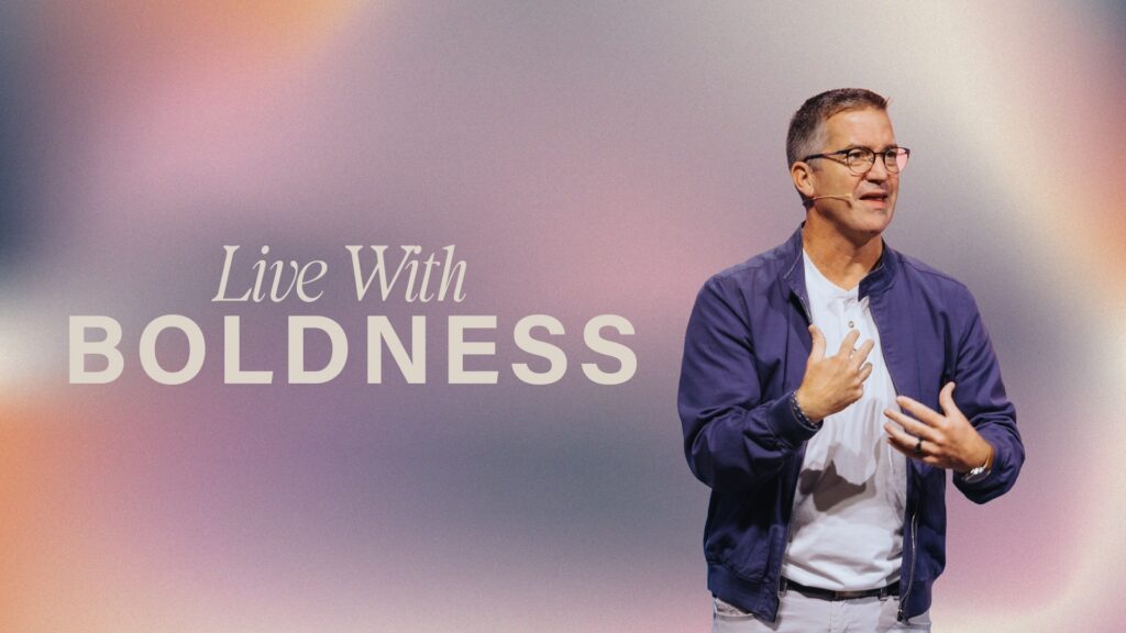 Ready to Live Boldly? | Acts Week 4 | Joel Wayne